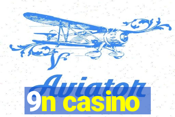 9n casino